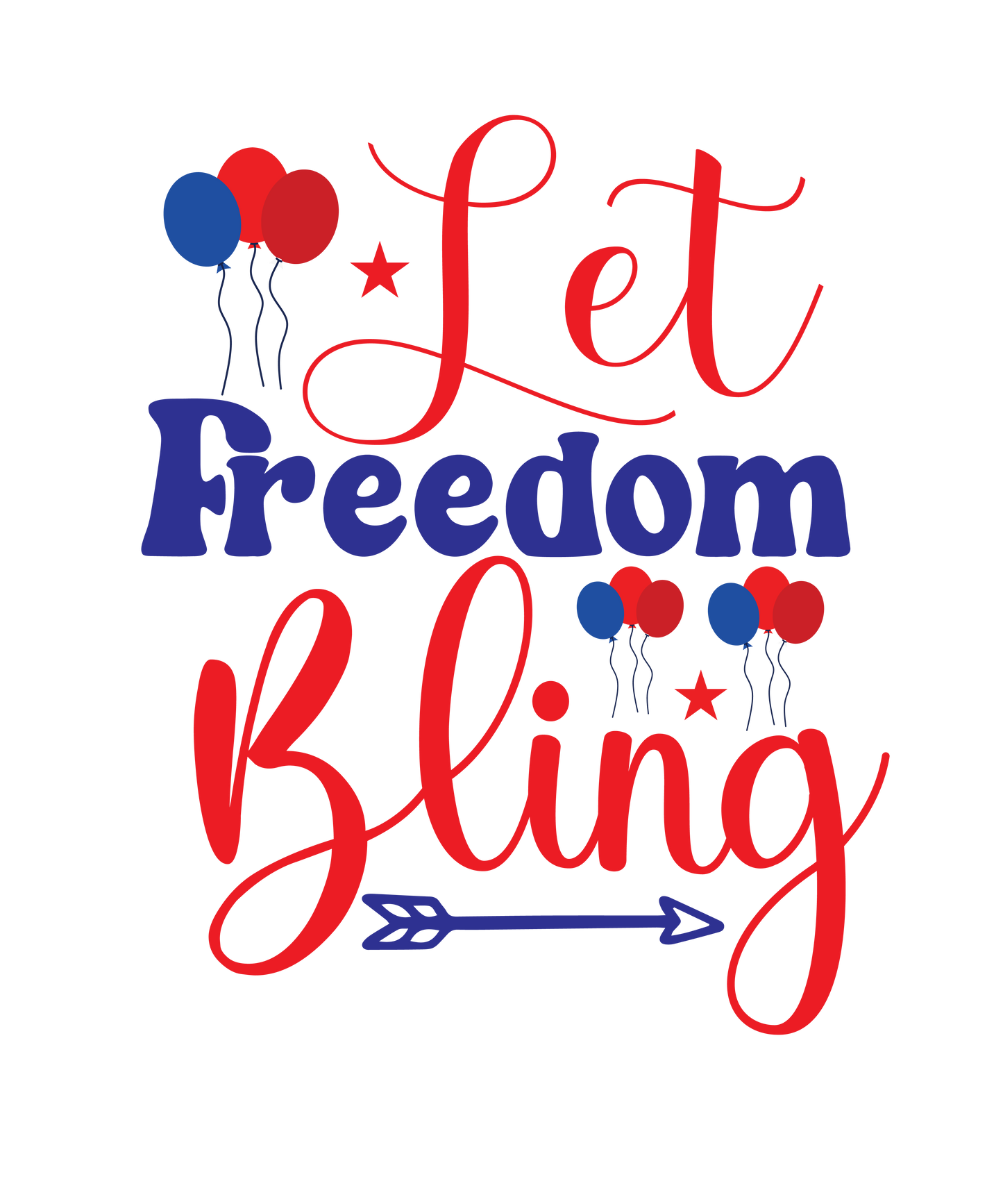 Let Freedom Bling