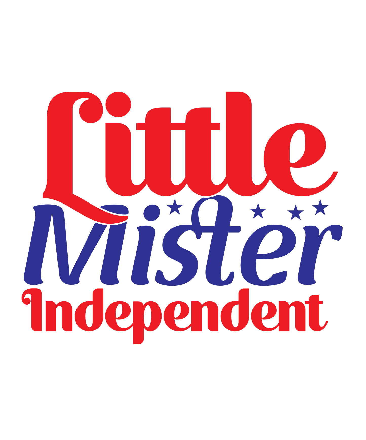 Little Mister Independent